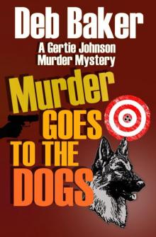 Murder Goes to the Dogs Murder Goes to the Dogs