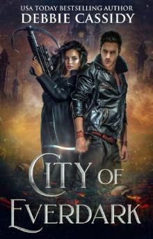 City of Everdark (Chronicles of Arcana Book 3)