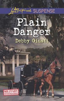 Plain Danger (Military Investigations) Plain Danger (Military Investigations)
