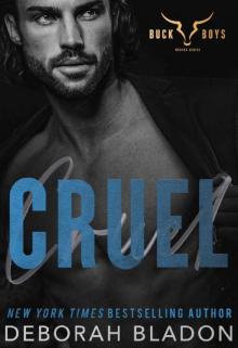 CRUEL (The Buck Boys Heroes Book 2)
