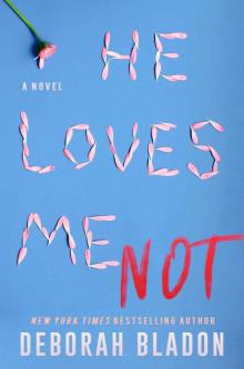 He Loves Me Not
