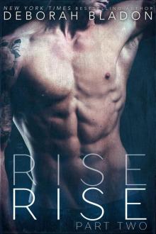 RISE - Part Two (The RISE Series Book 2) RISE - Part Two (The RISE Series Book 2)