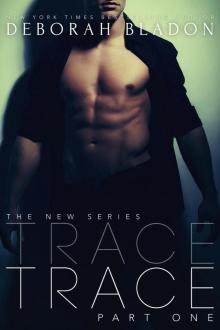 TRACE (The TRACE Series, #1)