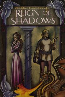 Reign of Shadows Reign of Shadows