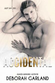 Accidental: A Billionaire Romance Standalone