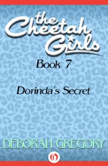 Dorinda's Secret (The Cheetah Girls Book 7) Dorinda's Secret (The Cheetah Girls Book 7)