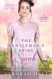 The Gentleman's Bride Search (The Glass Slipper Chronicles Book 4)