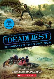 Deadliest Hurricanes Then and Now