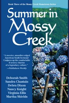 Summer in Mossy Creek Summer in Mossy Creek