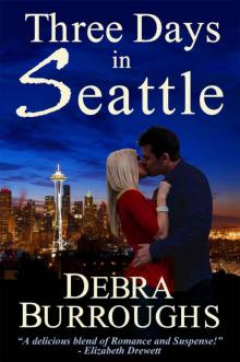 Three Days in Seattle