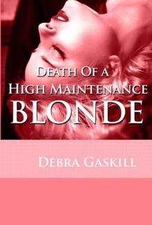 Death of A High Maintenance Blonde (Jubilant Falls Series Book 5)