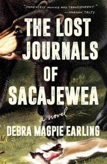The Lost Journals of Sacajewea The Lost Journals of Sacajewea