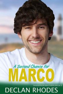 A Second Chance for Marco: Sanderson Brothers Book 5