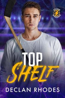 Top Shelf: A MM Hockey Romance (Storm Warning Book 3)
