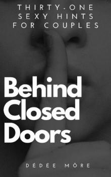 Behind Closed Doors