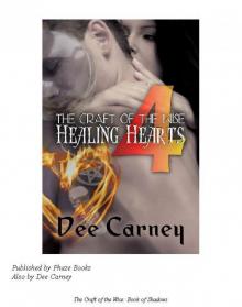 The Craft of the Wise 4: Healing Hearts