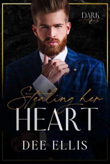 Stealing Her Heart: Dark Hearts 2