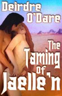 THE TAMING OF JAELLE'N THE TAMING OF JAELLE'N