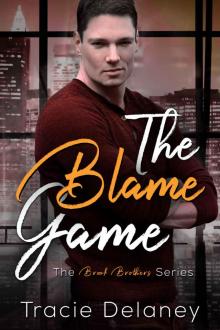 The Blame Game: A Brook Brothers Novel