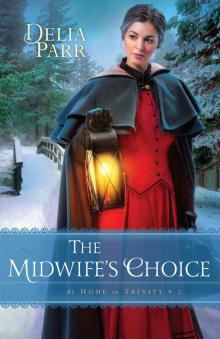 The Midwife's Choice The Midwife's Choice