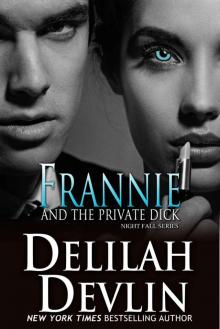 Frannie and The Private Dick (Night Fall Book 7)