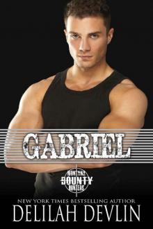 Gabriel (Montana Bounty Hunters: Dead Horse, MT Book 7) Gabriel (Montana Bounty Hunters: Dead Horse, MT Book 7)