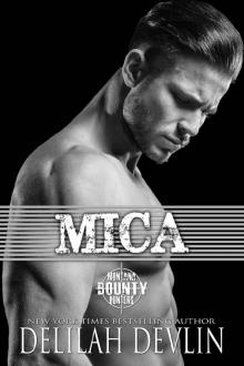 Mica (Montana Bounty Hunters: Dead Horse, MT Book 8)