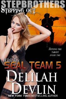 With His SEAL Team, Part 5 (Stepbrothers Stepping Out Book 13)