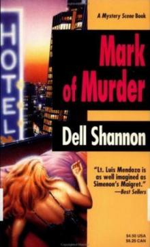 Mark of Murder - Dell Shannon