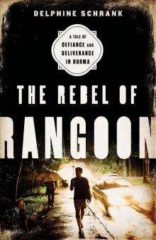 The Rebel of Rangoon