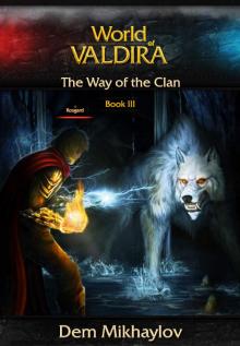 The Way of the Clan 3 (World of Valdira)