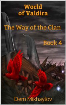 The Way of the Clan 4 (World of Valdira)