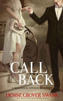 Call Back: Magnolia Steel Mystery #3 (Magnolia Steele Mystery)