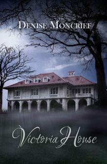 Victoria House (Haunted Hearts Series Book 2)