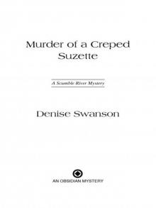 Murder of a Creped Suzette