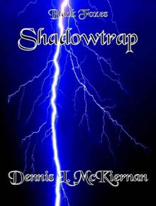 Shadowtrap: A Black Foxes Adventure