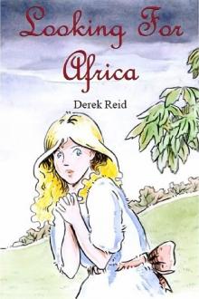 Looking for Africa Looking for Africa