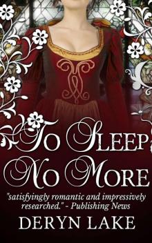 To Sleep No More