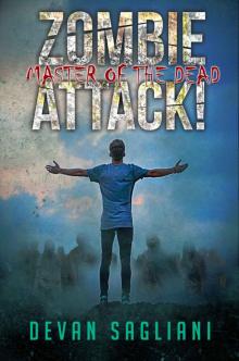 Zombie Attack! (Book 4): Master of the Dead