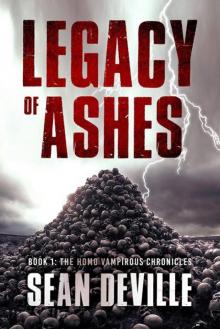The Homo Vampirous Chronicles | Book 1 | Legacy Of Ashes