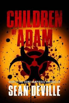 The Homo Vampirous Chronicles | Book 2 | Children of Adam