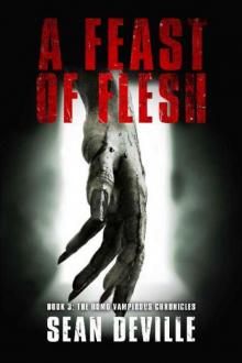 The Homo Vampirous Chronicles | Book 3 | A Feast of Flesh