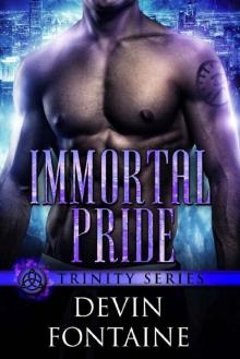 Immortal Pride (Trinity Book 2)