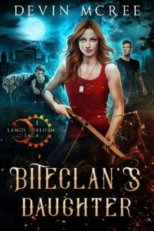 Biteclan's Daughter (Lands Forlorn Saga Book 1)