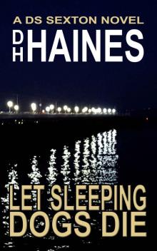 Let Sleeping Dogs Die