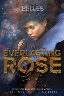 The Everlasting Rose (Belles, The) The Everlasting Rose (Belles, The)