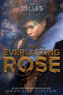 The Everlasting Rose The Everlasting Rose