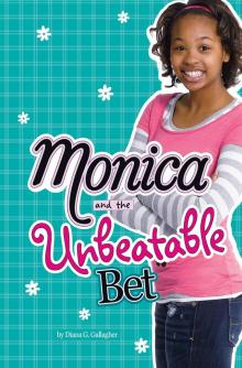 Monica and the Unbeatable Bet