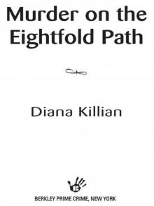 Murder on the Eightfold Path