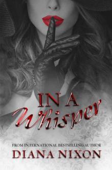In A Whisper (Set Me Free Book 2)